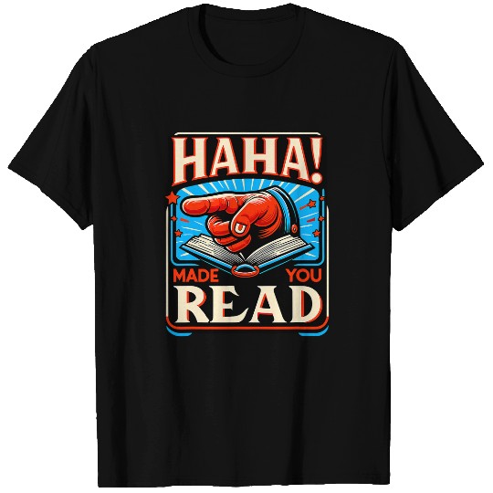 Haha Made You Read Cute School Librarian Day Teacher T-Shirts
