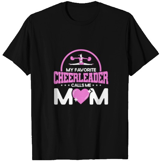 Cheerleading My Favorite Cheerleader Calls Me Mom Cheer Fan T-Shirts