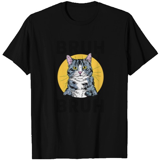 Bruh Cat Meme Madness 1 T-Shirts