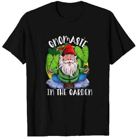 Gnomaste In the Garden Gardening Pun Gnomaste Gnome T-Shirts