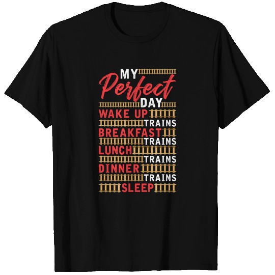 Mens Funny Train Model Perfect Day Railroad Railway T-Shirts