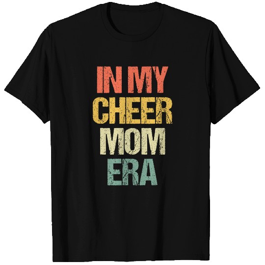 In My Cheer Mom Era Funny Cheerleading Flyer Cheer Mom T-Shirts