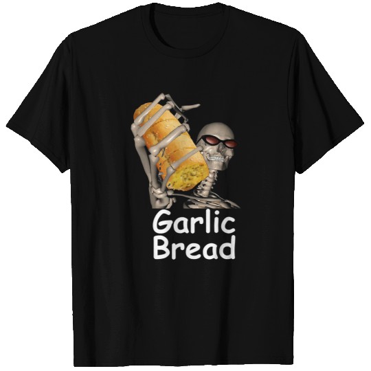 Garlic Bread Skeletons Funny Tees T-Shirts