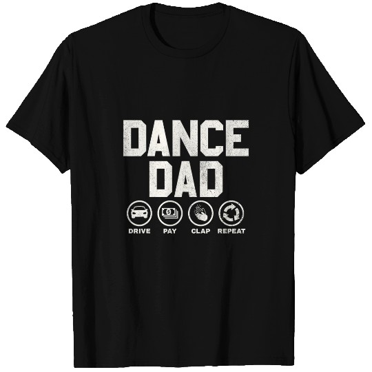 Funny Dance Dad Proud Dancer Dancing Father Men Tees T-Shirts