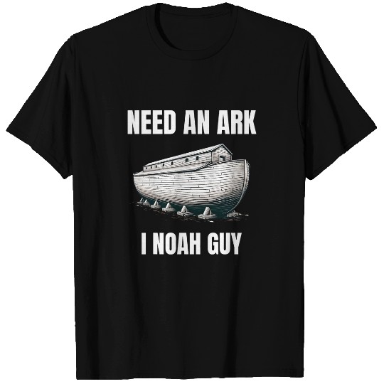 Need An Ark I Noah Guy Christian Funny Gifts Sketch Drawing 1 T-Shirts