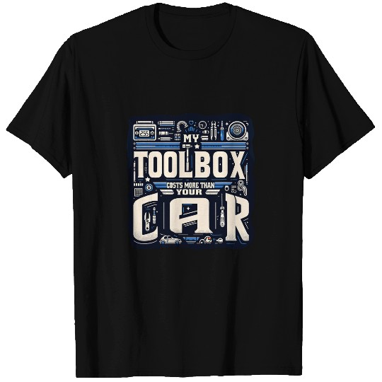 My Toolbox Costs More Than Your Car HVAC Installer T-Shirts