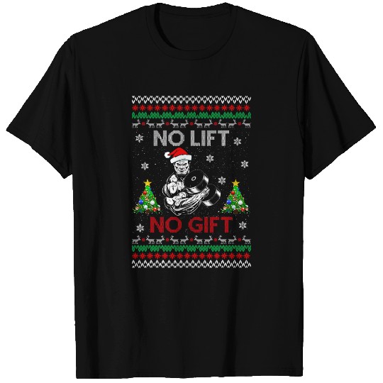 No Lifts No Gifts Ugly Christmas Workout Powerlifting Gym T-Shirts