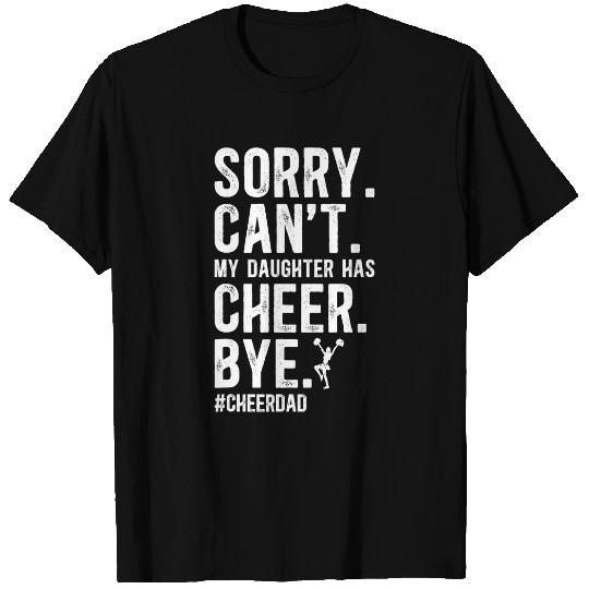 My Daughter Has Cheer Dad Of A Cheerleader Father T-Shirts