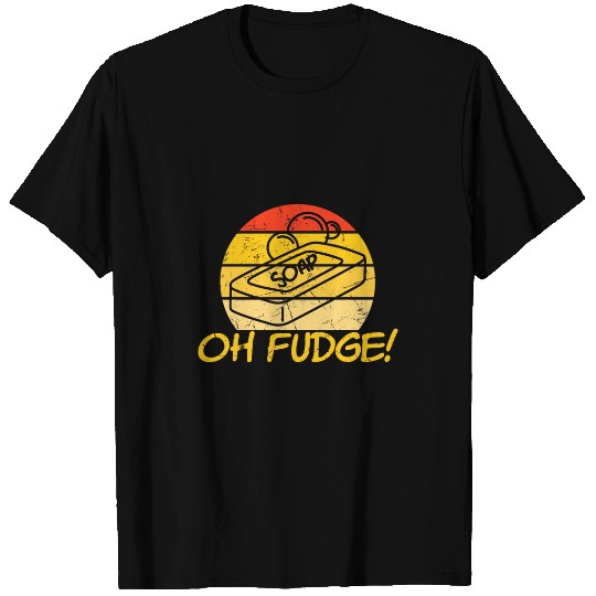 Oh Fudge Soap Soap Lovers T-Shirts