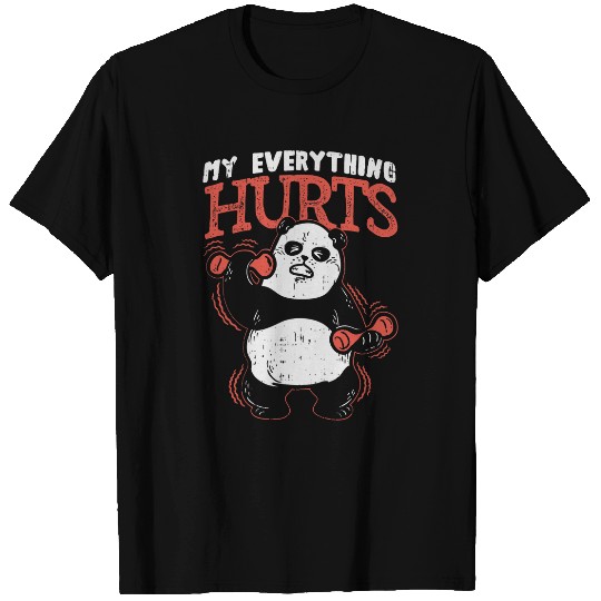 My Everything Hurts Gym Workout Weightlifting Chubby Panda T-Shirts
