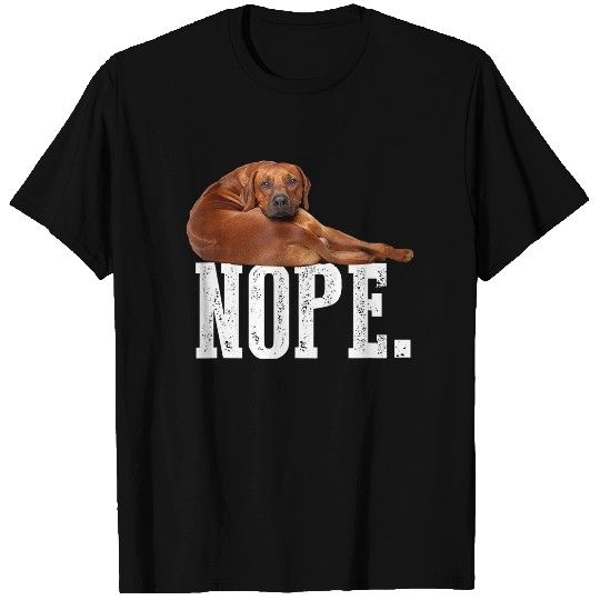 Nope Lazy Rhodesian Ridgeback T Shirts Dog Lover Gi