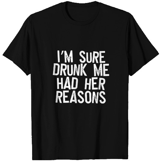 Drunk T Shirts
