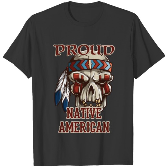 Proud Native American T-shirt