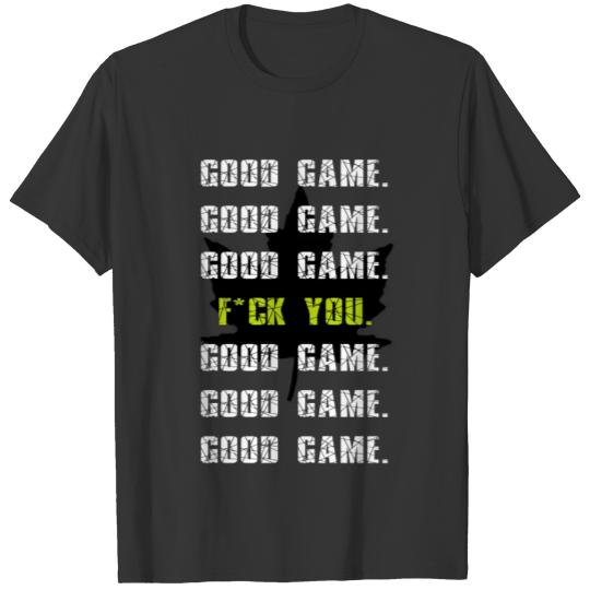 Good Game.png T-shirt