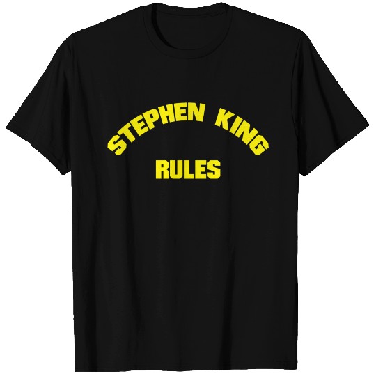 Stephen King Rules T Shirts