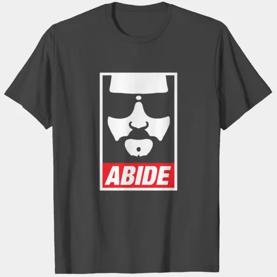 Abide The Dude T Shirts