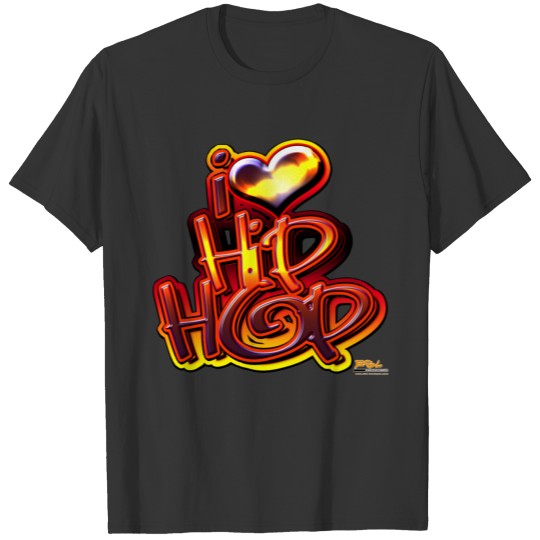 I LOVE HIP-HOP T Shirts