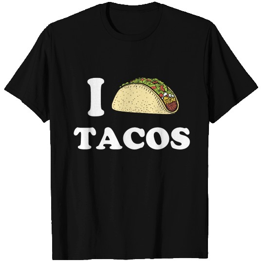 I Love Tacos T Shirts