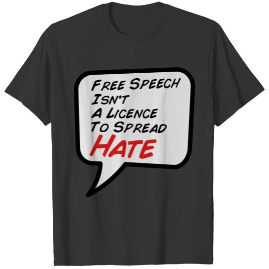 FREE SPEECH NOT TO HATE T-shirt
