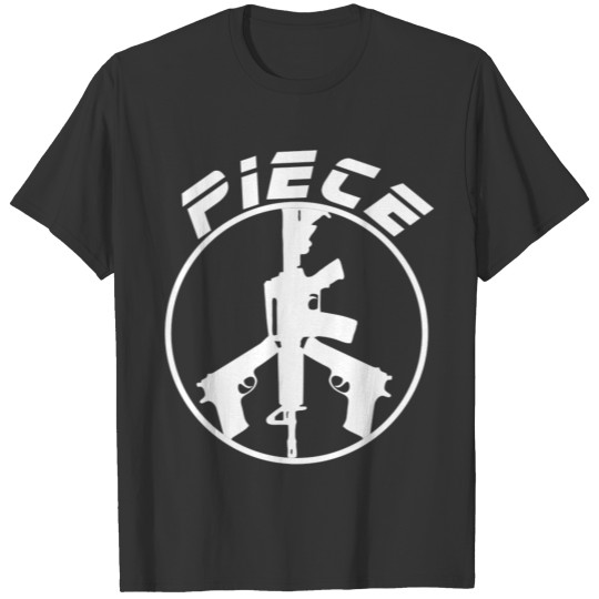 Piece Peace 2nd Amendment Gun Black T-Shirt T-shirt
