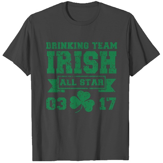Irish All Star Drinking Team All Star 3/17 T Shirts
