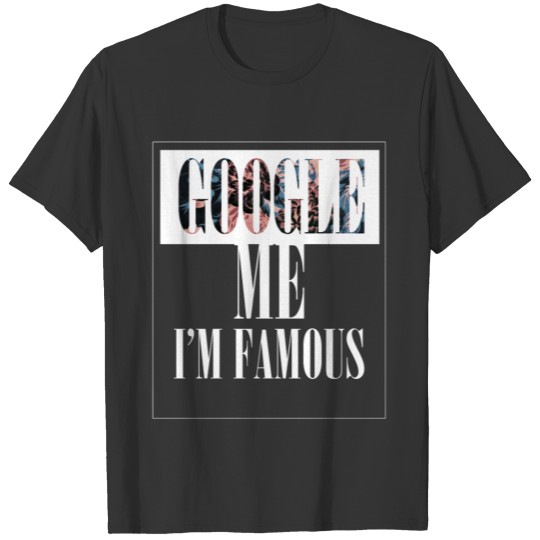 Google Me T Shirts