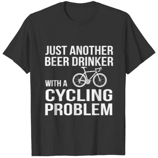 Cycling and Beer Funny T-Shirt T-shirt