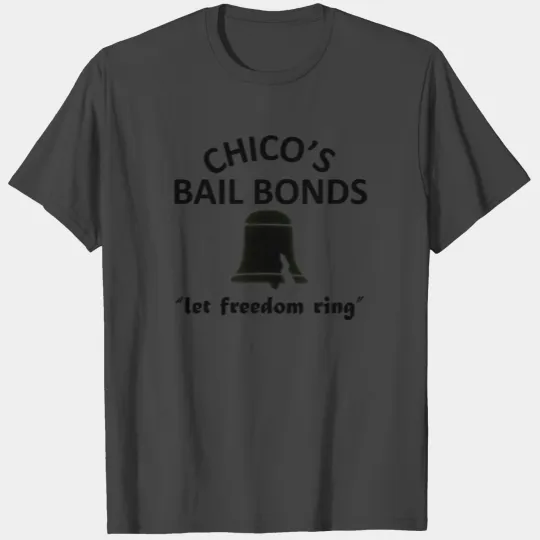 Bad News Bears: Chico's T Shirts