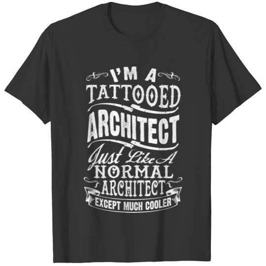 TATTOOED ARCHITECT 2 T-shirt