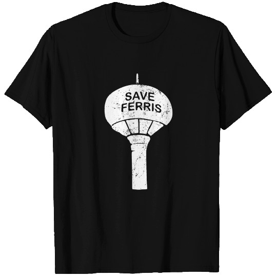Save Ferris T Shirts