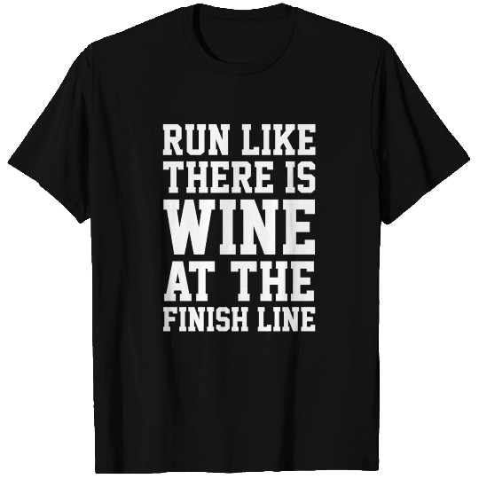 Wine at the finish line T Shirts