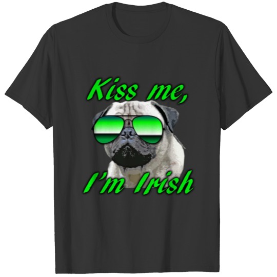 Kiss Me I'm Irish Pug Dog T Shirts