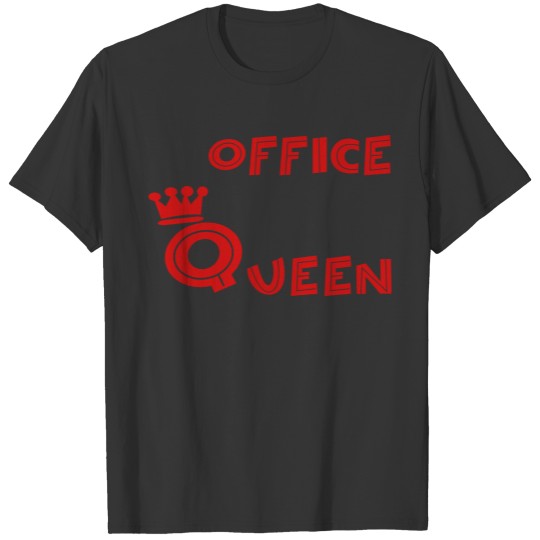 office Queen T-shirt