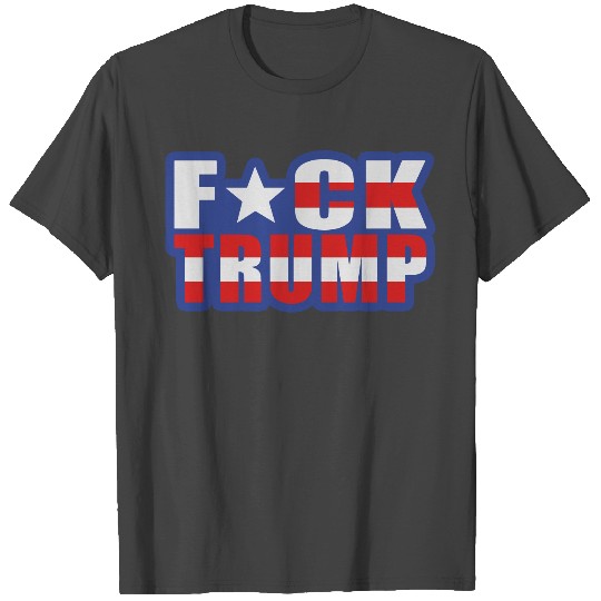 Fuck Trump American Flag T Shirts