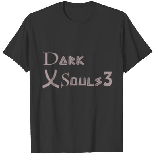 Dark souls 3 sweaters T Shirts