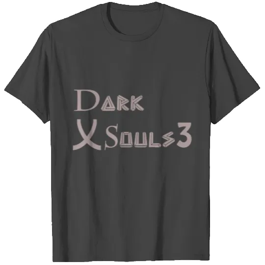 Dark souls 3 sweaters T Shirts