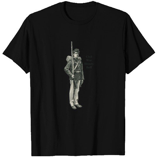 Civil War Soldier History Buff T Shirts