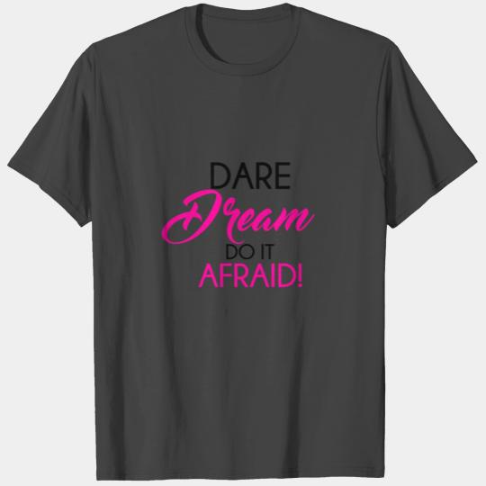 Dare Dream Do It Afraid- Fitted T Shirts-Heather Grey