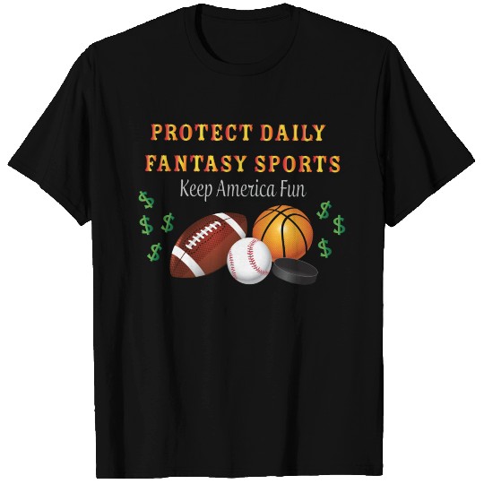 Protect Daily Fantasy Sports T Shirts
