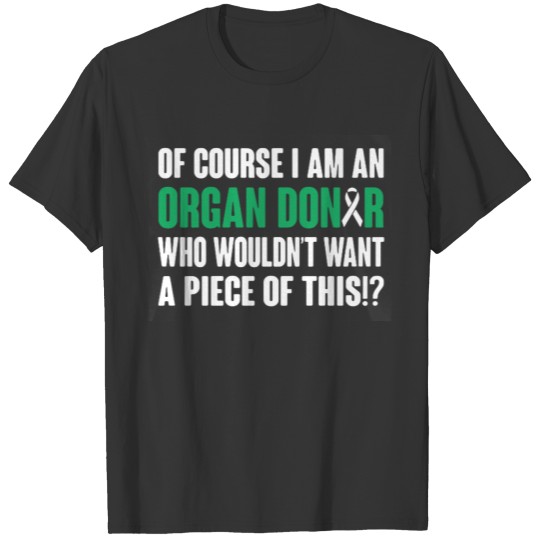 Organ Donor Shirt T-shirt