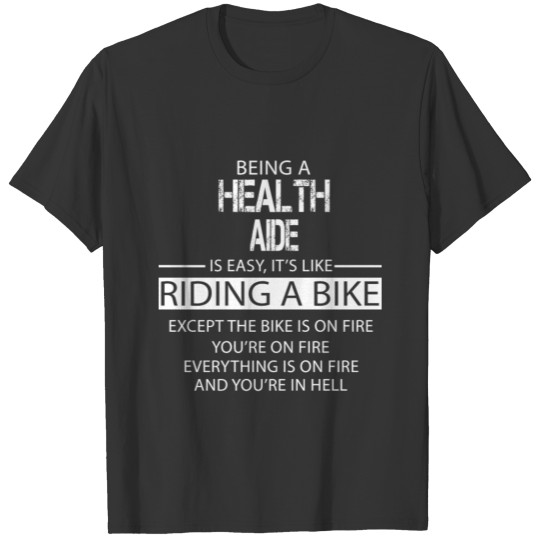Health Aide T-shirt