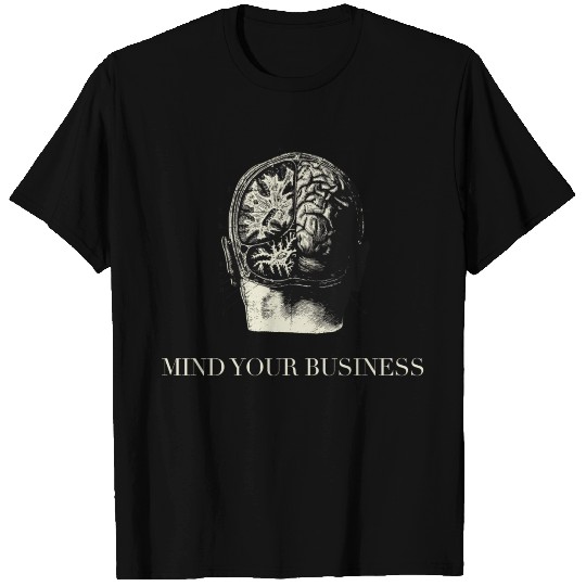 Mind Your Business T Shirts (V-Neck Unisex)