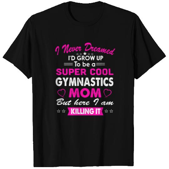 Gymnastics Mom Funny T Shirts