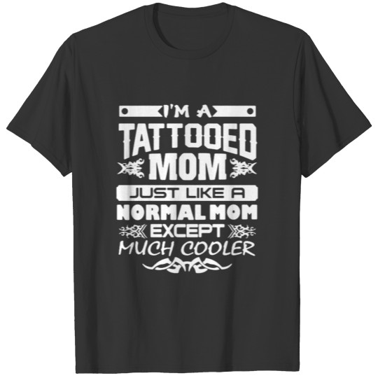 Tattooed Mom Shirt T-shirt