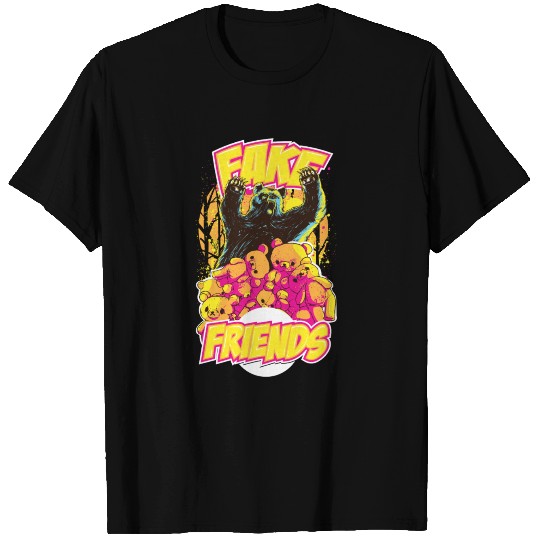 Teddy Bear Fake Friends T Shirts