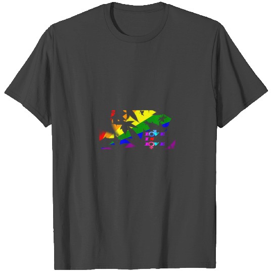 Love is Love T Shirts