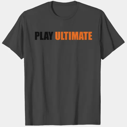 Play Ultimate: Ultimate Frisbee Hat T Shirts