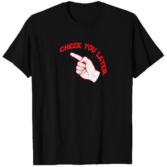 Dazed And Confused Quote T Shirts