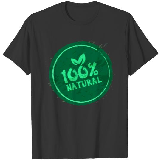100% Natural T-shirt