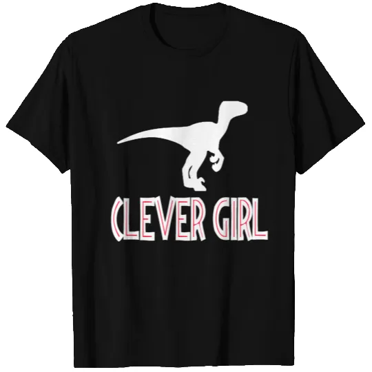 Clever Girl - Jurassic Park T Shirts
